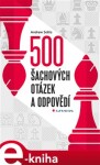 500 šachových otázek odpovědí Andrew Soltis