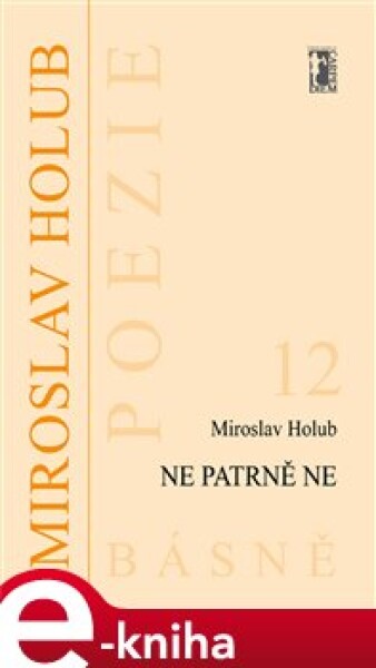 Ne patrně Ne - Miroslav Holub e-kniha