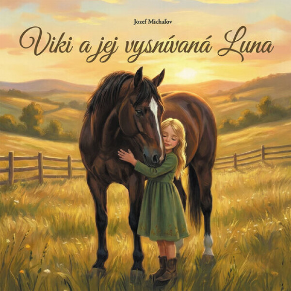 Viki a jej vysnívaná Luna - Jozef Michaľov