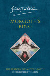 The History of Middle-Earth 10: Morgoth´s Ring - John Ronald Reuel Tolkien