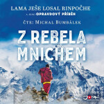 Z rebela mnichem - Láma Ješe Losal Rinpočhe