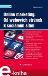 Online marketing: Od webových stránek sociálním sítím Jitka Burešová