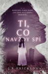 Ti, co navždy spí - J. R. Erickson
