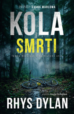 Kola smrti - Rhys Dylan