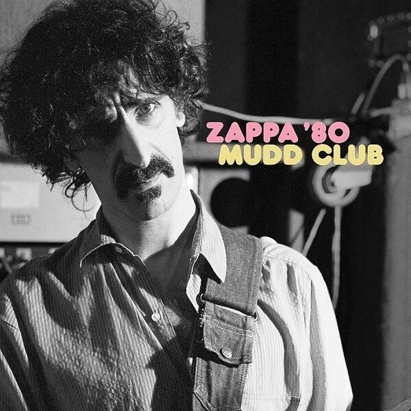 Mudd Club - 2 LP - Frank Zappa