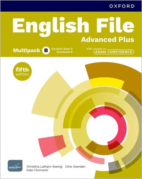 English File Fifth Edition Advanced Plus Multipack B with access to Exam Confidence - Christina Latham-Koenig