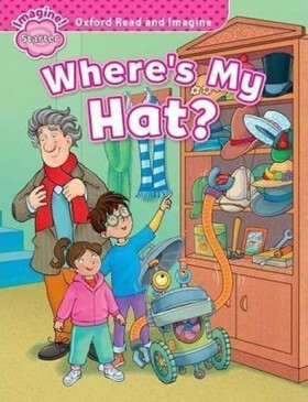 Oxford Read and Imagine Level Starter Where´s My Hat? - Paul Shipton