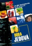 Doba jedová - Anna Strunecká