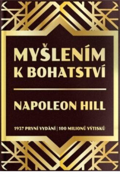 Myšlením k bohatství 1937 první vydání - Napoleon Hill