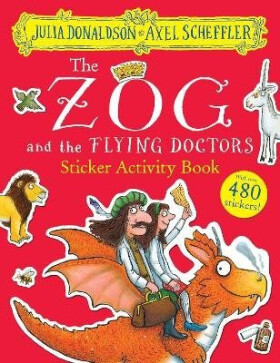 Zog and the Flying Doctors Sticker Book (PB)