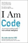I Am Code: An Artificial Intelligence Speaks - Brent Katz