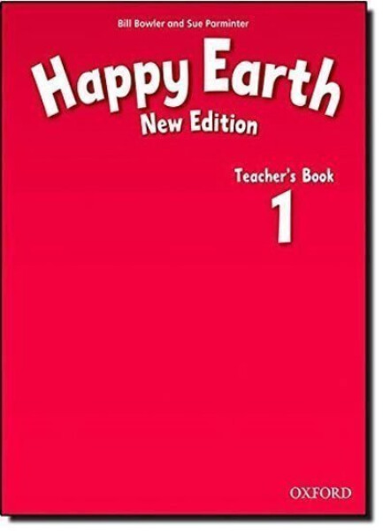 Happy Earth 1 Teacher´s Book (New Edition) - Sue Parminter