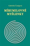 Mírumilovné myšlenky - Gabriela Čanigová