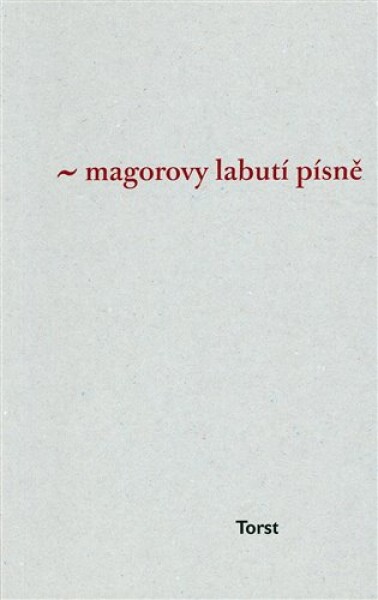 Magorovy labutí písně