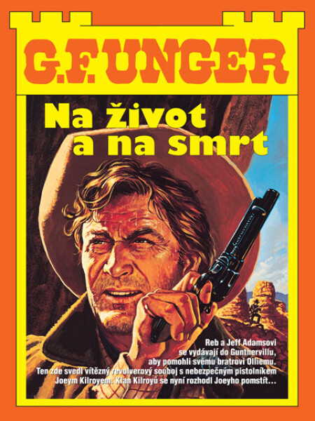 Na život a na smrt - G.F. Unger