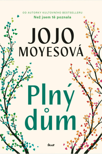 Plný dům - Jojo Moyes
