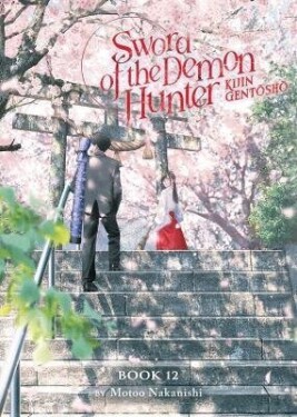 Sword of the Demon Hunter: Kijin Gentosho (Light Novel) Vol. 12 - Motoo Nakanishi