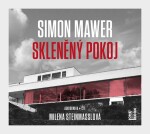 Skleněný pokoj Simon Mawer