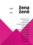 Když žena píše ženě - Jana Brázdilová, Jana Bartáková