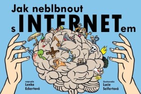 Jak neblbnout INTERNETem