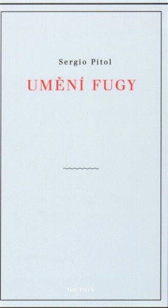 Umění fugy Sergio Pitol