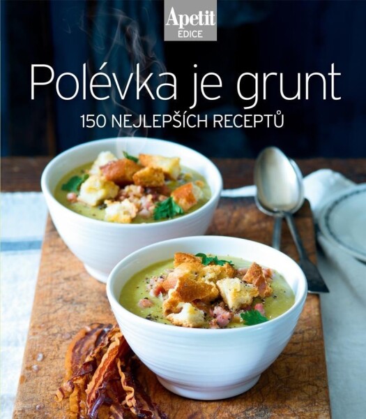 Polévka je grunt