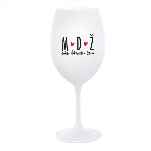 MÁM DOKONALOU ŽENU - bílá sklenice na víno 350 ml