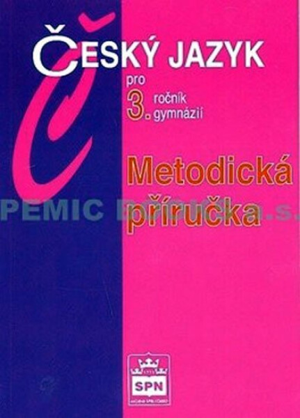Český jazyk pro gymnázií, metodická příručka