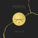 Arigato (CD) - MIRAI