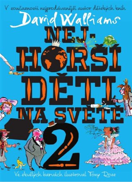 Nejhorší děti na světě 2 - David Walliams
