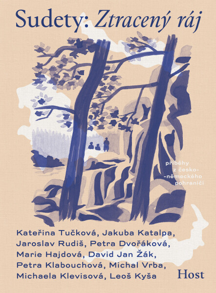 Sudety - Kateřina Tučková, Leoš Kyša, Jaroslav Rudiš, David Jan Žák, Petra Dvořáková, Petra Klabouchová, Jakuba Katalpa, Michaela Klevisová, Michal Vr
