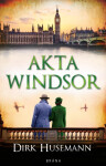 Akta Windsor - Dirk Husemann