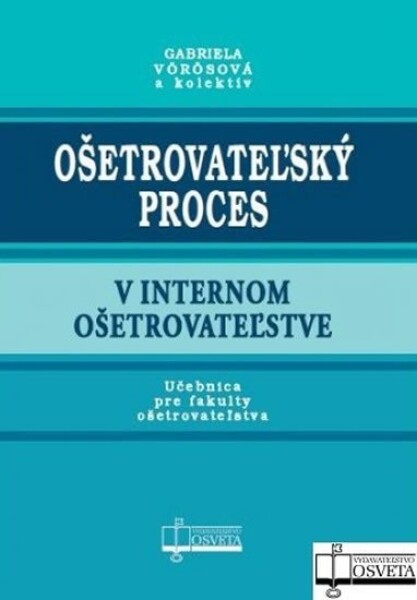 Ošetrovateľský proces internom ošetrovateľstve