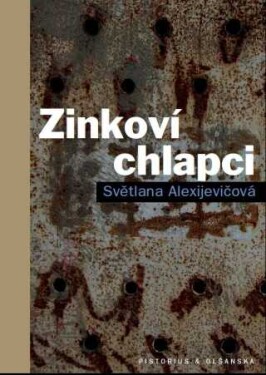 Zinkoví chlapci - Světlana Alexijevičová - e-kniha