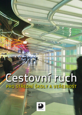 Cestovní ruch pro SŠ a veřejnost - Eva Morávková