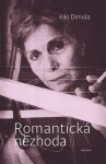 Romantická nezhoda a iné básně - Kiki Dimula