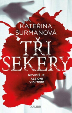 Tři Sekery (poškozená) - Kateřina Surmanová