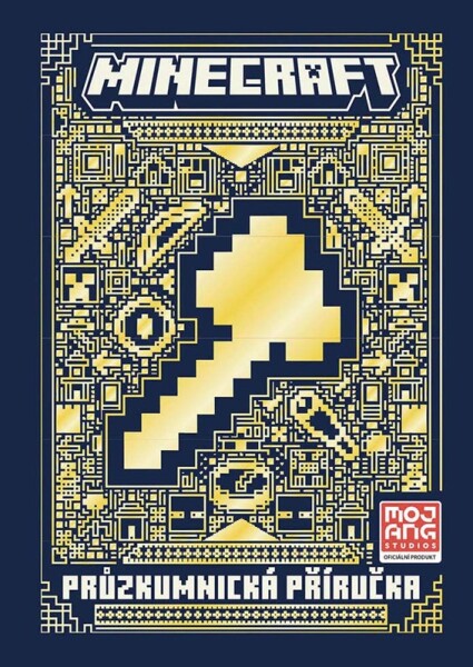 Minecraft - Průzkumnická příručka - kolektiv autorů