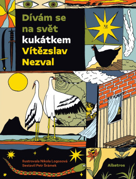 Dívám se na svět kukátkem - Vítězslav Nezval, Petr Šrámek