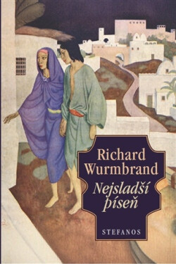 Nejsladší píseň - Richard Wurmbrand
