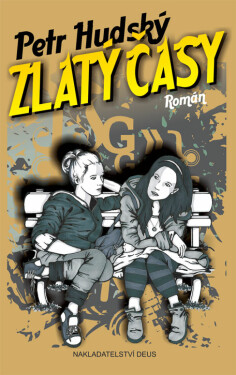 Zlatý časy - Petr Hudský