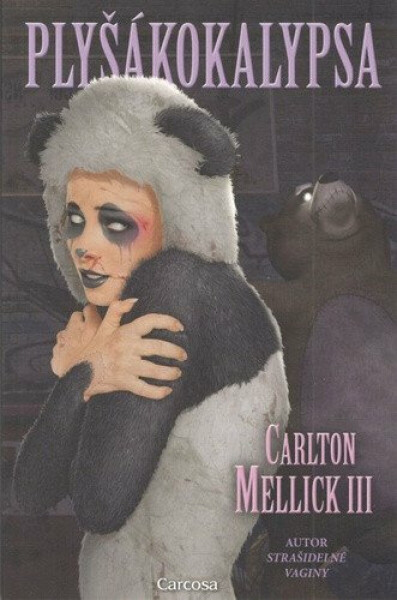 Plyšákokalypsa (poškozená) - Carlton Mellick III