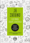 Já zhubnu rozumem, zdravě natrvalo