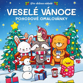 Veselé Vánoce - Pohodové omalovánky - kolektiv autorů