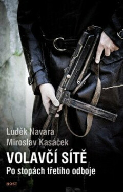 Volavčí sítě (poškozená) - Luděk Navara, Miroslav Kasáček