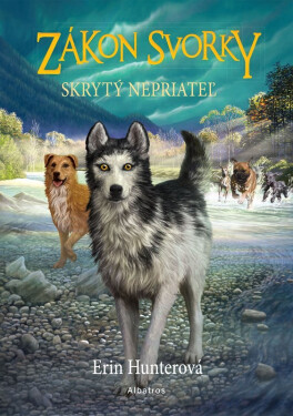 Zákon svorky 2: Skrytý nepriateľ - Erin Hunter