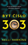 Byt číslo 303 - Kelli Hawkins - e-kniha