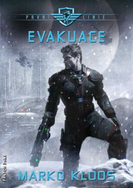 První linie Evakuace Marko Kloos