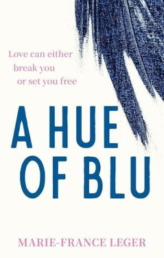 A Hue of Blu - Marie-France Leger