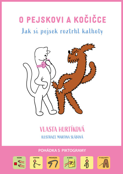 O pejskovi a kočičce Jak si pejsek roztrhl kalhoty - Vlasta Hurtíková